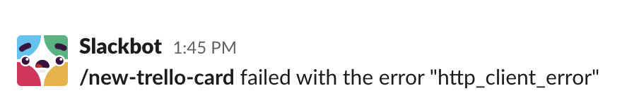 slack-apps/tutorials/new-trello-card/httperror.png